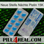 Neue Steife Nächte Platin 15K new15